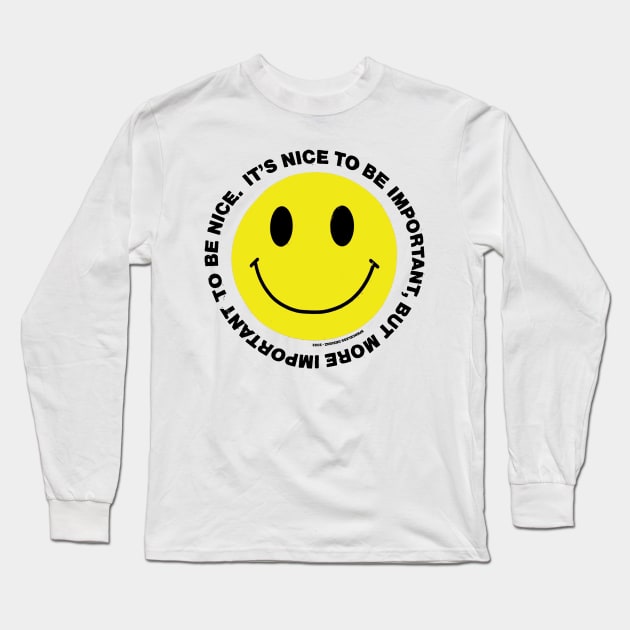 Important To Be Nice Long Sleeve T-Shirt by Spenceless Designz